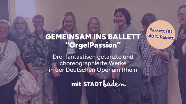 Gemeinsam ins Ballett in der Oper am Rhein mit 40% Rabatt