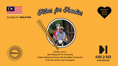 Films for Foodies - Sneak Film Screening & Community Snacks - Spotlight on Malaysia 🇲🇾