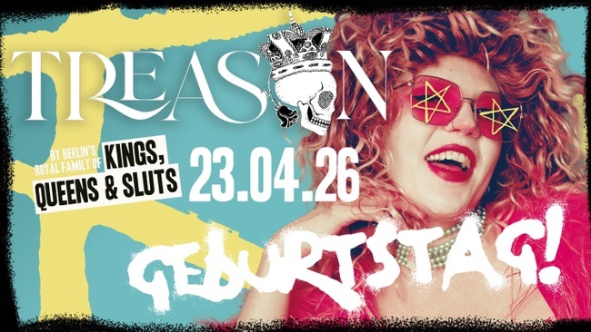 TREASON 1 Geburtstag