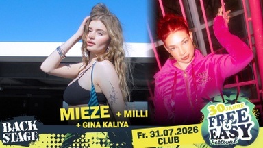 MIEZE + MILLI + GINA KALIYA I FREE & EASY FESTIVAL 2026