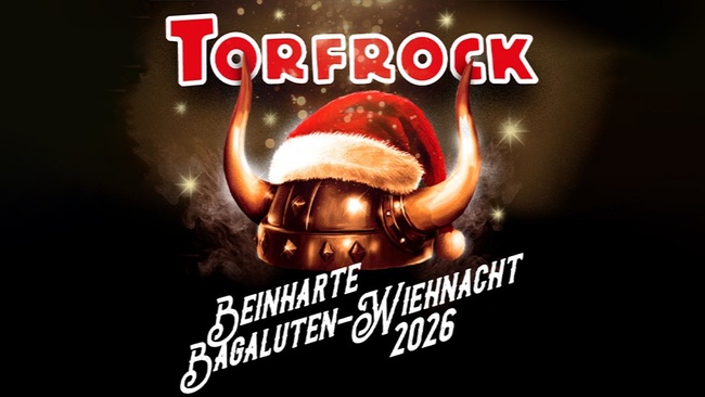 TORFROCK – 35. Bagaluten-Wiehnacht
