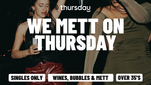 We Mett on Thursday (35+)
