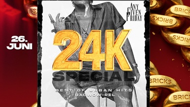 Any Given Friday - 24K Night - After The Concert Party