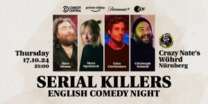 Serial Killers - English Standup Comedy Night in Nürnberg