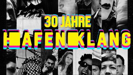 ***30 JAHRE HAFENKLANG - OPEN AIR & CLUB*** u.a. mit: Lynks - Ceschi - Hammerhead - Sexschweiss - Clamm - MPC Lafote - Patric Catani - ILL - GAMEBOYZ II MEN - VJ Wasted - u.v.m.!