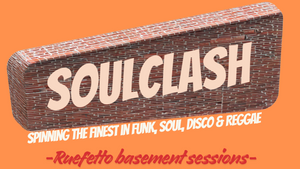 Soulclash - Ruefetto basement sessions -