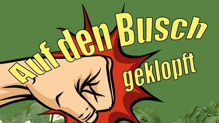 Auf den Busch geklopft