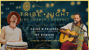 TRIBE ✦ NIGHT | Sing. Dance. Connect | Ecstatic Dance & Singing Circle