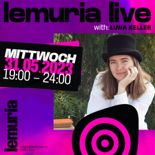 LEMURIA LIVE: LUNA KELLER