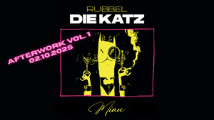 RUBBEL DIE KATZ Afterwork Vol. 1