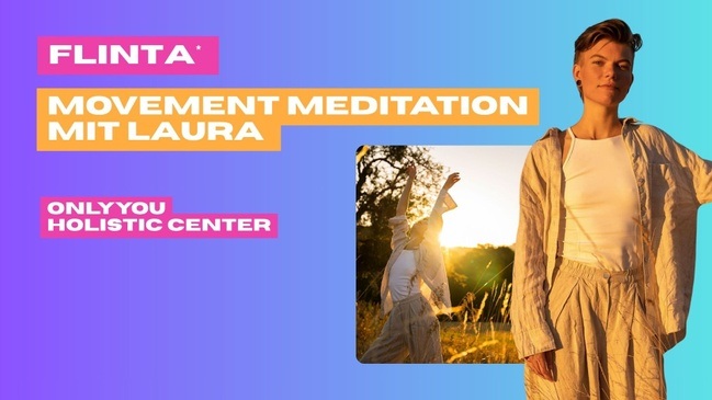 Movement Meditation FLINTA* only mit Laura