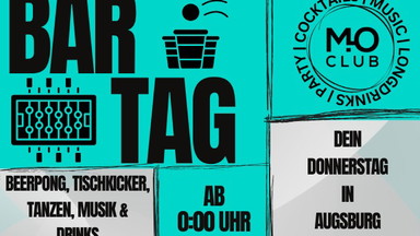 Bar Tag - Mo Club Augsburg