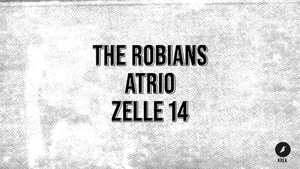 The Robians / Atrio / Zelle 14