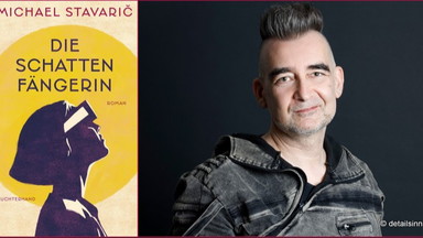 Michael Stavarič »Die Schattenfängerin«