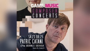 GAME MUSIC COMPOSER CONCERTS - PATRIC CATANI LIVE - Visuals: ULI SIGG - DJ-Support: BOB HUMID -  674.fm Konzertraum
