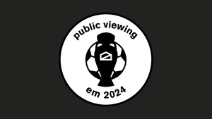 Public Viewing: Deutschland – Schweiz