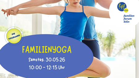 Familienyoga - Entspannung für Dich und dein Kind