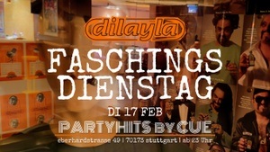 FASCHINGSDIENSTAG im Dilayla