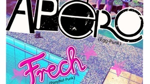 Konzert: Apéro / Frech (Egg-Punk / Ponyhof-Punk)