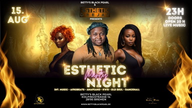 ESTHETIC PARTY NIGHT - Esthetic Dee Jay - Afrobeats, Amapiano, R'n'B, Old School, Dancehall