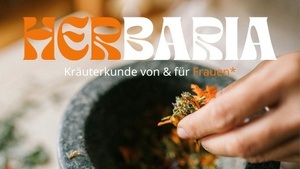 HERBARIA - Kräuter-Workshop für Frauen