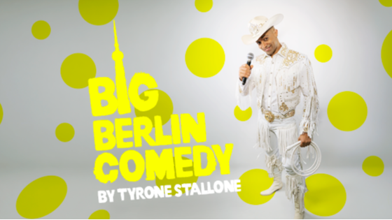 Big Berlin Comedy! Comedy and Improv with Tyrone Stallone!