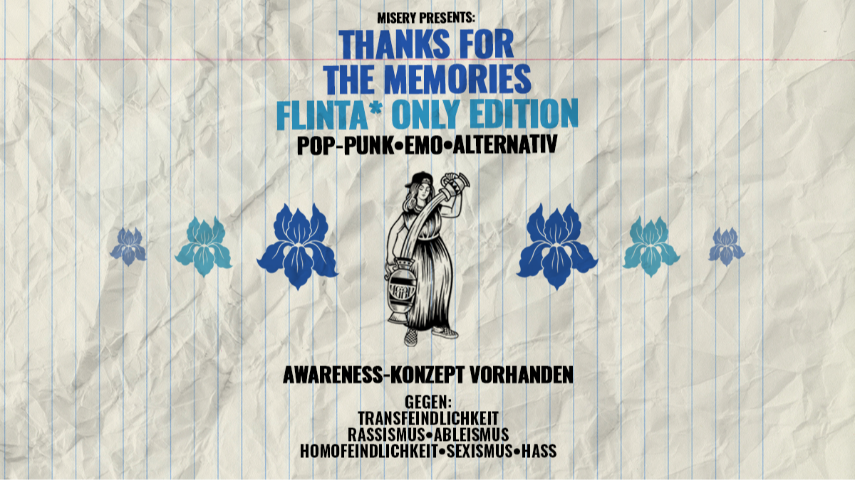 (FLINTA* PARTY) Thanks for the Memories - By Misery