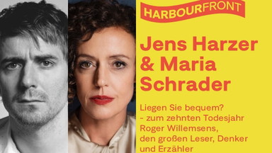 Jens Harzer & Maria Schrader "Liegen Sie bequem?" - zum zehnten Todesjahr Roger Willemsens, des großen Lesers, Denkers und Erzählers x Harbour Front Literaturfestival Hamburg