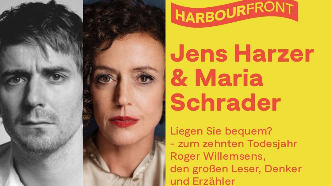 Titelbild der Veranstaltung Jens Harzer & Maria Schrader "Liegen Sie bequem?" - zum zehnten Todesjahr Roger Willemsens, des großen Lesers, Denkers und Erzählers x Harbour Front Literaturfestival Hamburg