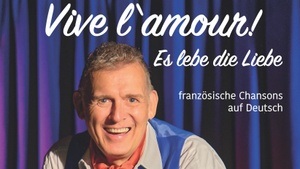 Vive l'amour - frz. Chansons auf Deutsch