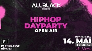 ALLBLACK I HipHop Dayparty am Feiertag
