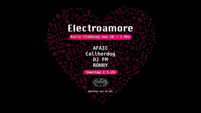 Early Clubbing im Palais mit Electroamore