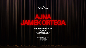 SANTA ANA @SÄÄLCHEN with AJNA, JAMEK ORTEGA