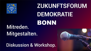 Zukunftsforum Demokratie Bonn