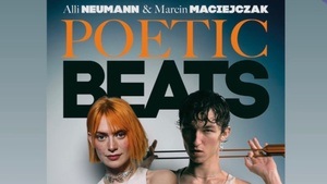POETIC BEATS – Alli Neumann & Marcin Maciejczak