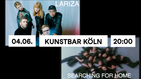 LARIZA & Searching for Home - Live in der Kunstbar Köln