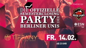 Die offizielle Semesterclosing Party der Berliner Unis