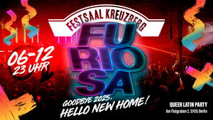 Furiosa! #Chau2025 Queer Latin Party at Festsaal Kreuzberg!
