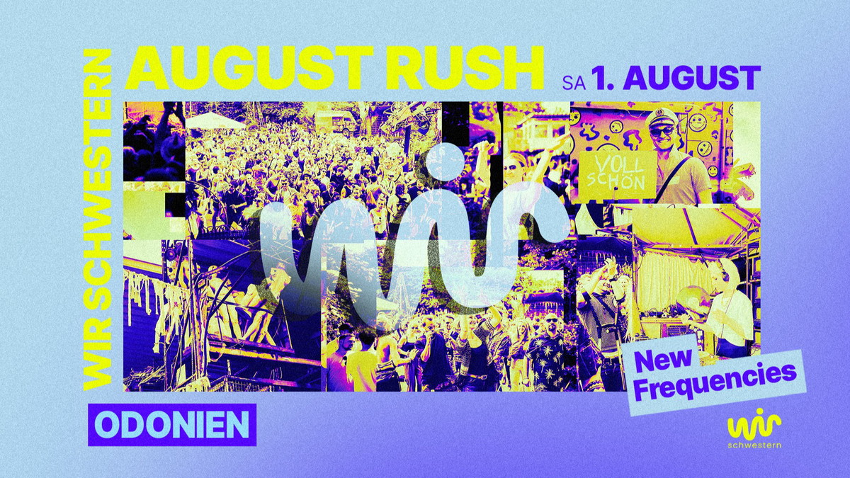 WIR Schwestern 20 Years - New Frequencies - August Rush