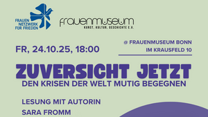 Lesung "Zuversicht jetzt - den Krisen der Welt mutig begegnen" mit Sara Fromm