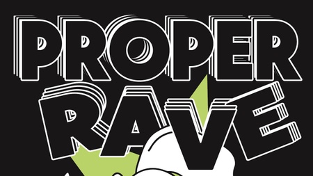 Proper Rave w/ BRAVA (es/uk), DJ IBON (no/dk), DJ Fairytail, erla sleeps & more