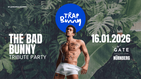 🐰 TRAP BUNNY Nürnberg | The Bad Bunny Tribute | 16. Januar '26