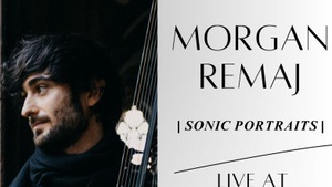 Sonic Portraits - Solo Concert by Morgan Remaj