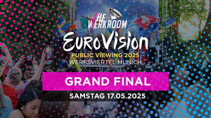 The Werkroom: Eurovision Song Contest Public Viewing  + Opening Show + Aftershow Party