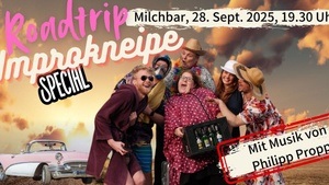Improtheater- Improkneipe Spezial der Roadtrip