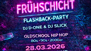 Frühschicht Flashback-Party