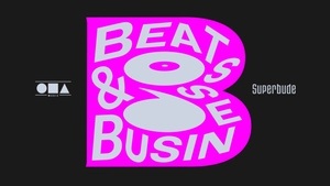 Beats & Business Vol. 5 - Mut zur Naivität - Selbstsändigkeit in der Musikbranche