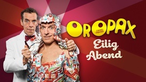 Oropax "Eilig Abend" (Weihnachtscomedy)