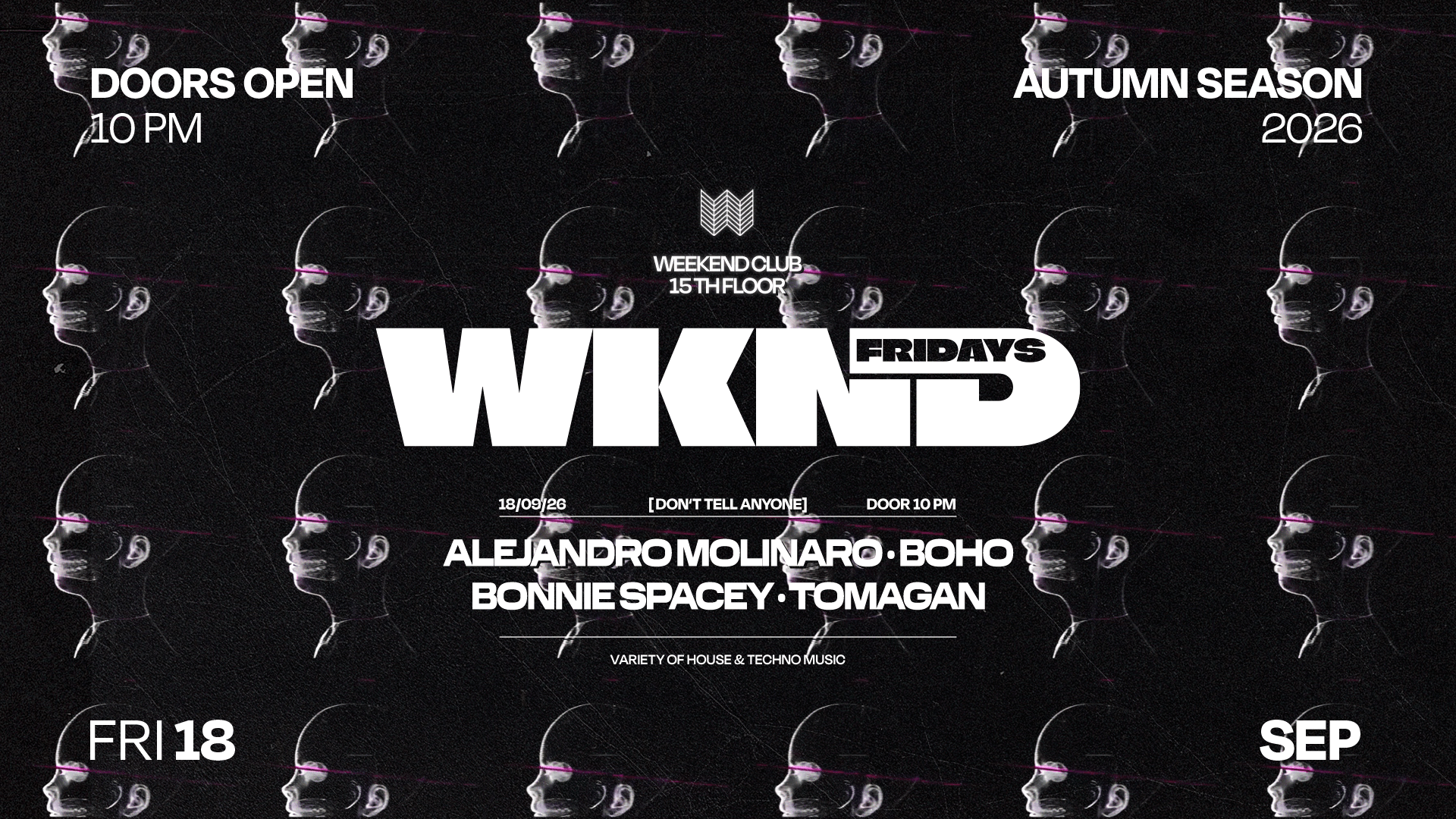 WKND X DON'T TELL ANYONE