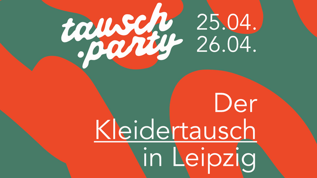 tausch.party | Der Kleidertausch in Leipzig